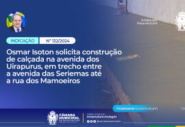 Osmar Isoton solicita construção de calçada na avenida dos Uirapurus
