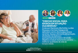 Câmara de Nova Mutum propõe criação de creche para idosos em situação de vulnerabilidade